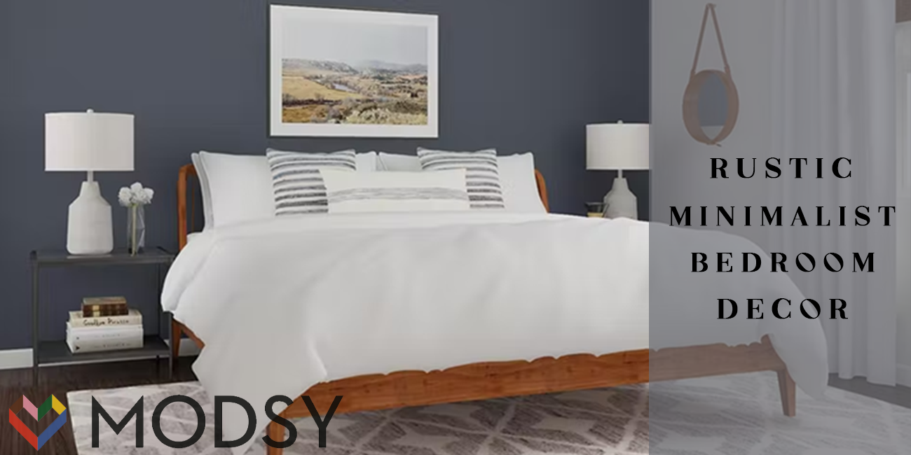 Rustic Minimalist Bedroom Decor With Modsy